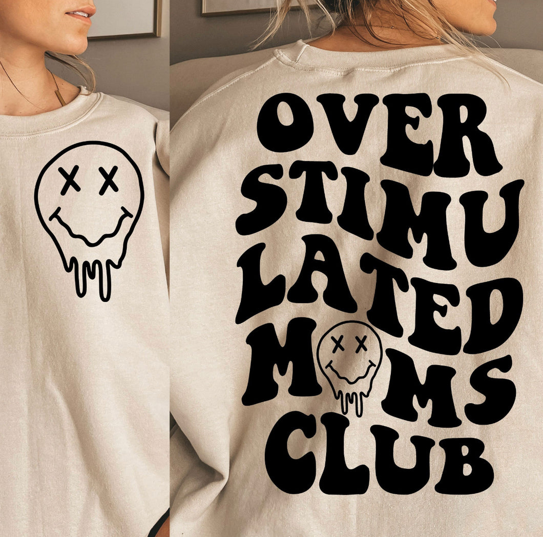 Overstimulated Moms Club | Full Back Design w/ Pocket Design