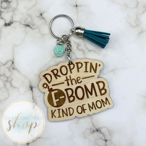 F-Bomb Mom Laser Engraved Keychain