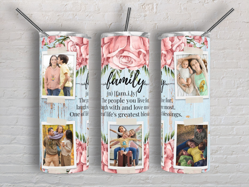 Photo Tumbler With Family Quote | 20oz Stainless Steel Tumbler