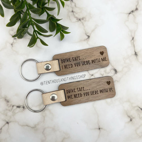 Drive Safe Keychain | Laser Engraved